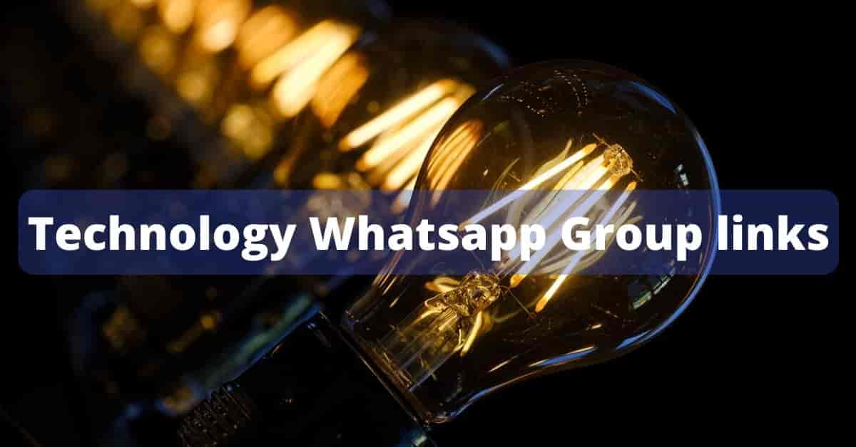 Technology Whatsapp Group Links, Whatsapp group link, Technology Whatsapp group, Technology group,